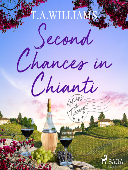 Title details for Second Chances in Chianti by T.A. Williams - Available